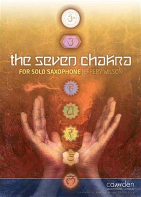 Jeffery Wilson: Seven Chakra For Solo Saxophone: Saxophon