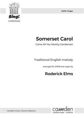 Somerset Carol: (Arr. Roderick Elms): Gemischter Chor mit Klavier/Orgel