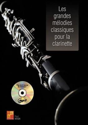 Paul Veiga: Les Grandes Mélodies Classiques - Clarinette: Klarinette Solo