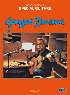 Georges Brassens: 40 Chansons - Special Guitare: Gitarre Solo