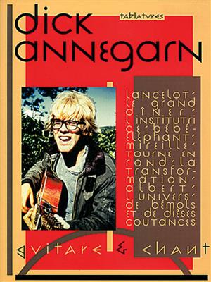 Dick Annegarn: Annegarn: Guitare & Chant: Gitarre Solo