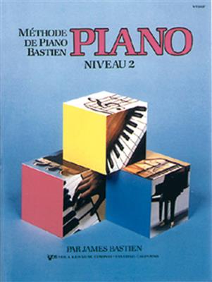 Méthode de Piano Bastien : Piano Vol. 2