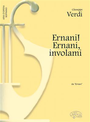 Giuseppe Verdi: Ernani! Ernani! involami, da Ermani: Gesang mit Klavier