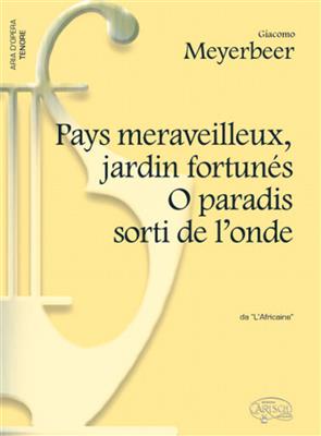 Giacomo Meyerbeer: Pays merveilleux, Jardin ortunés: Gesang mit Klavier
