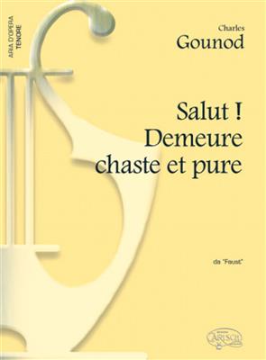Charles Gounod: Salut! Demeure chaste et pure, da Faust: Gesang mit Klavier