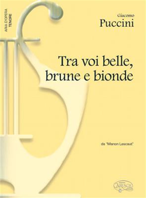 Giacomo Puccini: Tra voi, belle, brune e bionde, da Manon Lescaut: Gesang mit Klavier