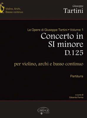 Giuseppe Tartini: Concerto in Si Minore D125 per Violino, Archi e BC: Kammerensemble