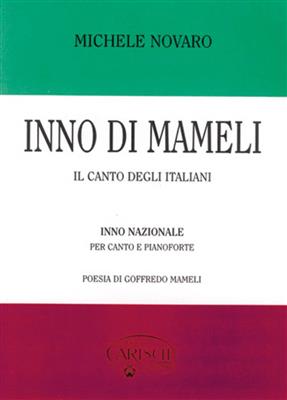 Novaro: Inno di Mameli, per Voce e Piano: Gesang mit Klavier