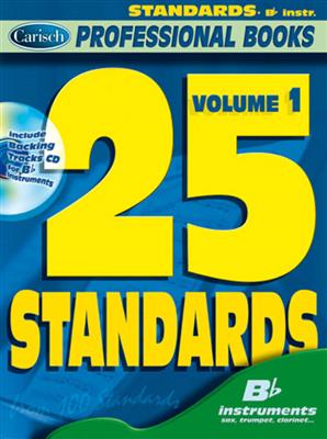 25 Standards Vol. 1 Bb Key Instruments: B-Instrument