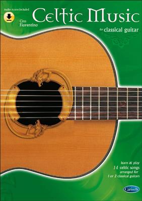 Celtic Music for Classical Guitar: Gitarre Solo