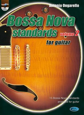 Antonio Ongarello: Bossa Nova Standards 2: Gitarre Solo