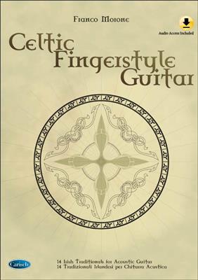 Franco Morone: Celtic Fingerstyle Guitar: Gitarre Solo