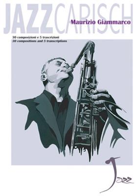 Maurizio Giammarco: Maurizio Gianmarco: Saxophon