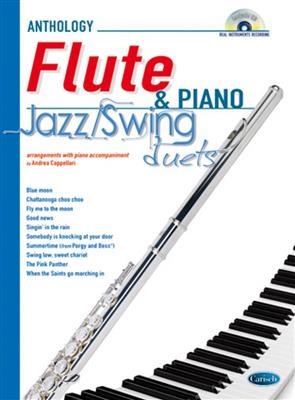 Anthology Jazz/Swing Duets (Flute & Piano): (Arr. Andrea Cappellari): Flöte mit Begleitung