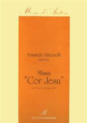 Armando Antonelli: Messa Cor Jesu: Gemischter Chor mit Klavier/Orgel