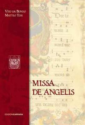 Matteo Tosi: Missa De Angelis: Gemischter Chor mit Klavier/Orgel