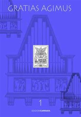 Gratias Agimus - Vol.1: Orgel