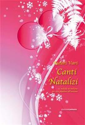 Canti Natalizi: Gemischter Chor mit Klavier/Orgel