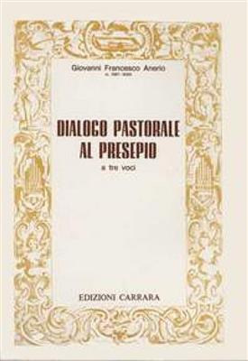 Giovanni Francesco Anerio: Dialogo Pastorale Al Presepio: (Arr. Sandro Filippi): Gesang mit Klavier
