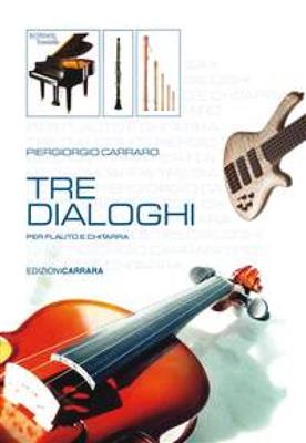 Piergiorgio Carraro: Tre Dialoghi: Flöte mit Begleitung
