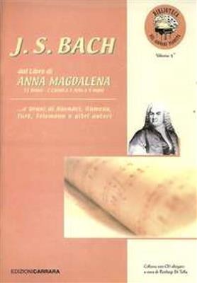 Johann Sebastian Bach: dal libro di Anna Magdalena (con CD): Klavier Solo