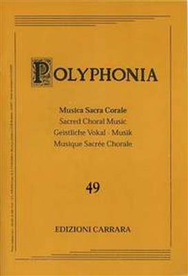 Gianandrea Fioroni: Polyphonia 49: Gemischter Chor mit Begleitung