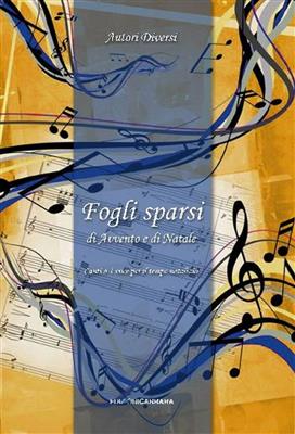 Fogli sparsi die Avvento e Natale: Gemischter Chor mit Klavier/Orgel