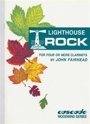 John Fairhead: Lighthouse Rock: Klarinette Ensemble