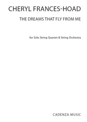 Cheryl Frances-Hoad: The Dreams That Fly From Me: Streichorchester mit Solo