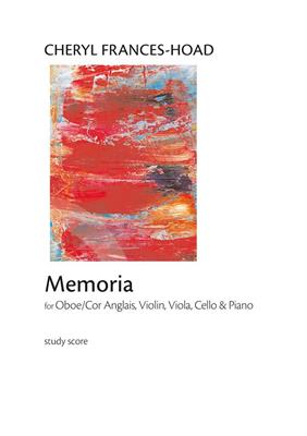 Cheryl Frances-Hoad: Memoria: Kammerensemble