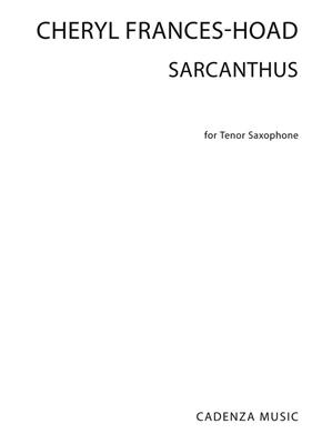 Cheryl Frances-Hoad: Sarcanthus: Tenorsaxophon