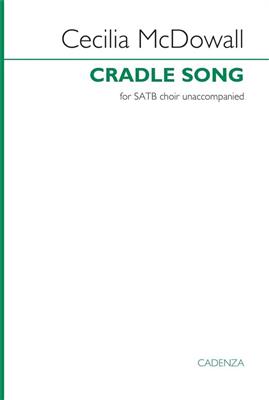 Cecilia McDowall: Cradle Song: Gemischter Chor mit Begleitung
