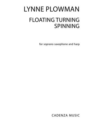 Lynne Plowman: Floating Turning Spinning: Sopransaxophon mit Begleitung