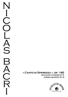 Nicolas Bacri: Quatuor n°9: Streichquartett