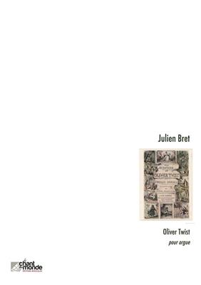 Julien Bret: Oliver Twist: Orgel