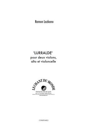 Ramon Lazkano: Lurralde - Pour Quatuor à Cordes: Streichquartett