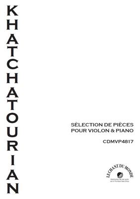 Aram Il'yich Khachaturian: Sélection De Pièces Pour Violon Et Piano: Violine mit Begleitung