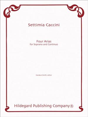 Settimia Caccini: Four Arias: Gesang mit Klavier