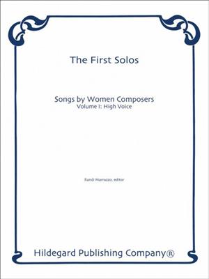 First Solos: Songs by Women Comp. V.1, High Voice: (Arr. Randi Marrazzo): Gesang mit Klavier
