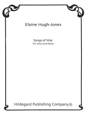 Elaine Hugh-Jones: Songs Of War: Gesang mit Klavier
