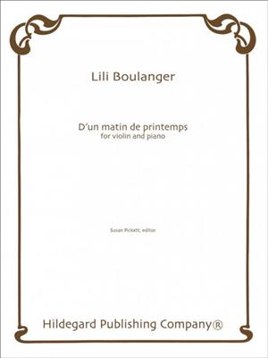 Lili Boulanger: D'Un Matin De Printemps: (Arr. Susan Pickett): Violine mit Begleitung