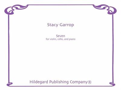 Stacy Garrop: Seven: Klaviertrio