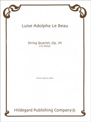 Luise Adolpha Le Beau: String Quartet: (Arr. Hector Valdivia): Streichquartett