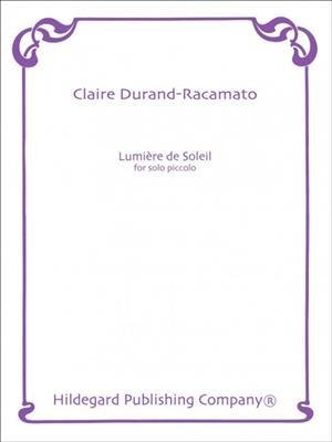 Claire Durand-Racamato: Lumiere De Soleil: Piccoloflöte