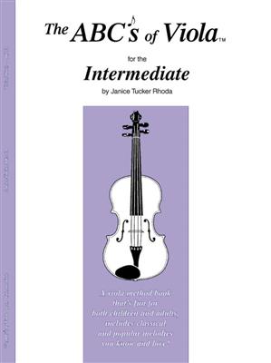 Janice Tucker Rhoda: The ABCs Of Viola for The Intermediate: Viola Solo