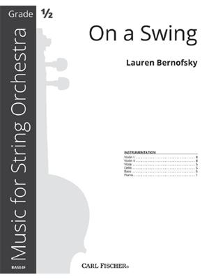Lauren Bernofsky: On a Swing: Streichorchester
