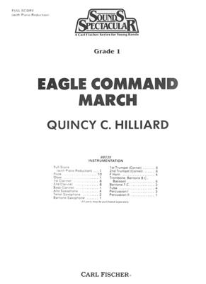 Quincy C. Hilliard: Eagle Command March: Blasorchester