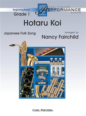 Hotaru Koi: (Arr. Nancy Fairchild): Blasorchester