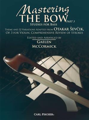 Otakar Sevcik: Mastering The Bow Part 3: Kontrabass Solo