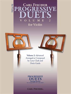 Progressive Duets - Volume II: (Arr. Larry Clark): Violin Duett